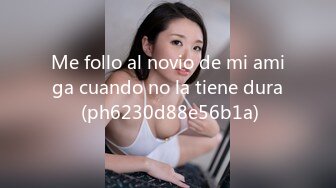 Me follo al novio de mi amiga cuando no la tiene dura (ph6230d88e56b1a)